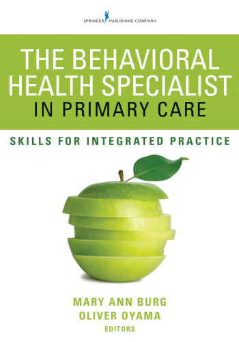 The Behavioral Health Specialist in Primary Care: Skills for Integrated Practice