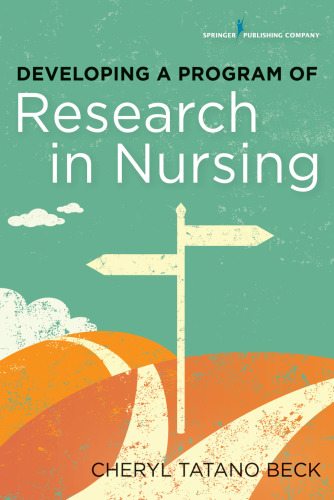 Developing a program of research in nursing