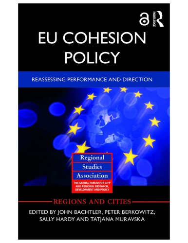 EU Cohesion Policy: Reassessing Performance and Direction