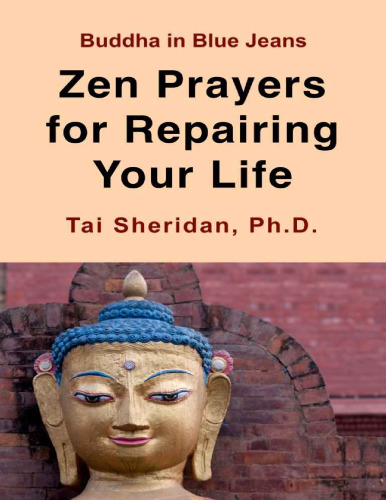 Zen Prayers For Repairing Your Life