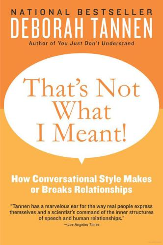 That’s Not What I Meant!: How Conversational Style Makes or Breaks Relationships