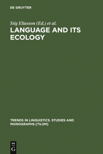 Language and Its Ecology: Essays in Memory of Einar Haugen