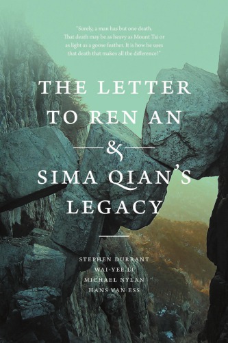 The Letter To Ren An And Sima Qian’s Legacy