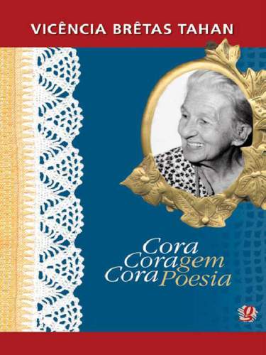 Cora Coragem, Cora Poesia