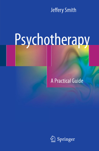 Psychotherapy: A Practical Guide