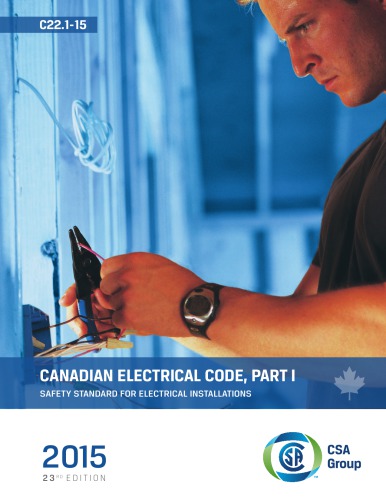 Canadian electrical code, part 1 : safety standard for electrical installations.