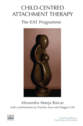 Child-Centred Attachment Therapy: The CcAT Programme