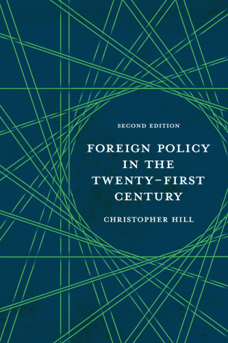 Foreign Policy in the Twenty-First Century