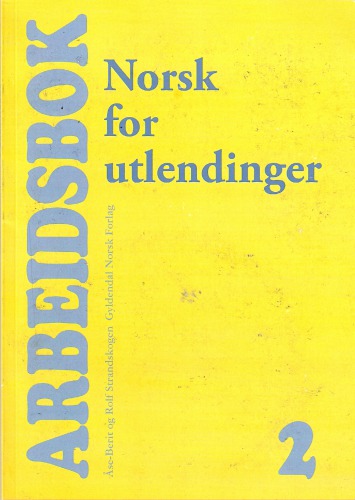 Norsk for utlendinger: arbeidsbok