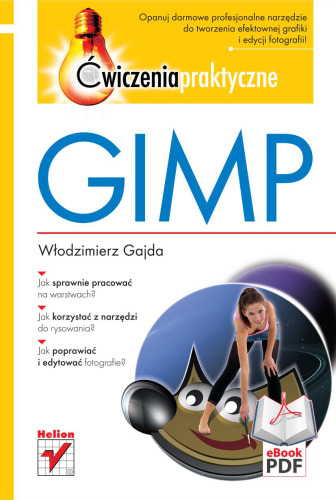 GIMP. Ćwiczenia praktyczne