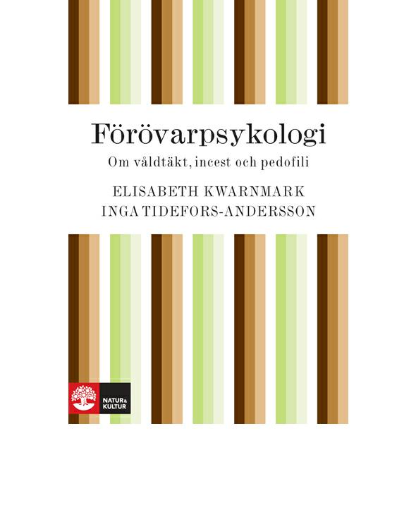 Förövarpsykologi : om våldtäkt, incest och pedofili