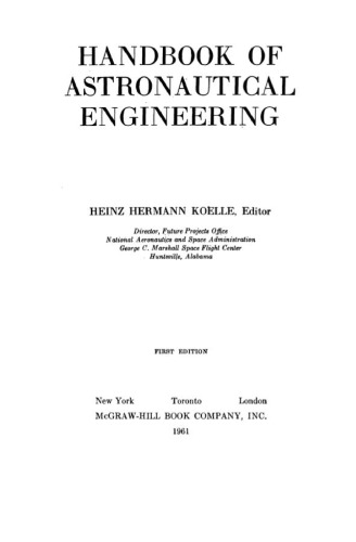 Handbook of astronautical engineering
