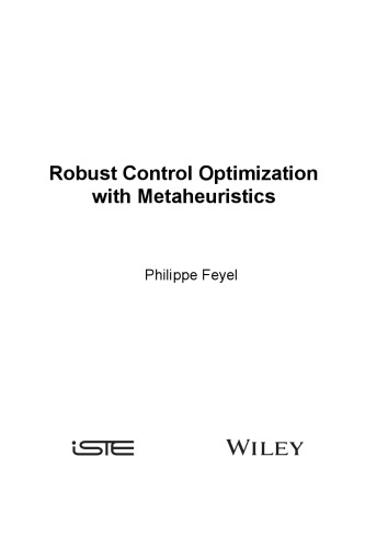 Robust Control Optimization with Metaheuristics