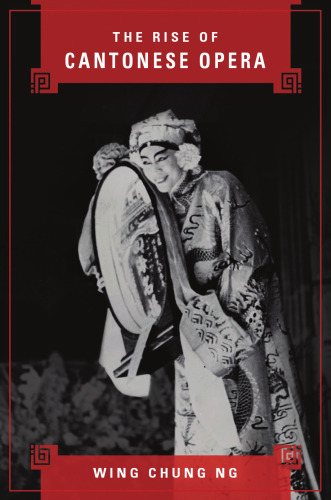 The Rise of Cantonese Opera