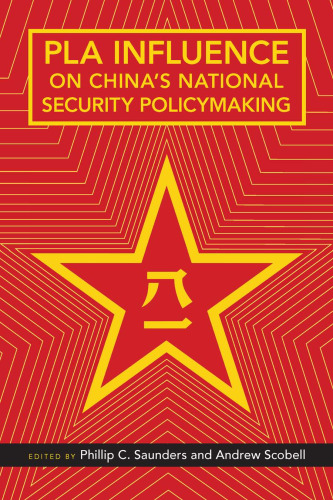 PLA Influence on China’s National Security Policymaking