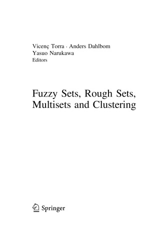 Fuzzy Sets Rough Sets Multisets & Clustering