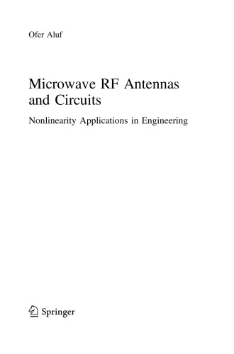 Microwave RF Antennas and Circuits. Nonlinearity Applications in Engineering