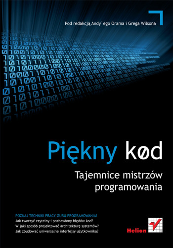 Piękny kod. Tajemnice mistrzów programowania