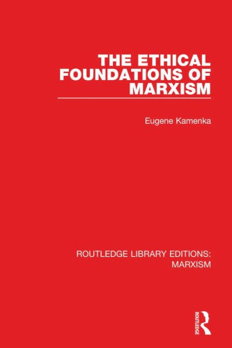The Ethical Foundations of Marxism