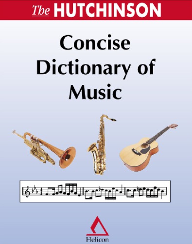 The Hutchinson Concise Dictionary of Music