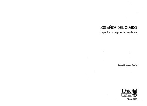Los años del olvido: Boyacá y los orígenes de la violencia