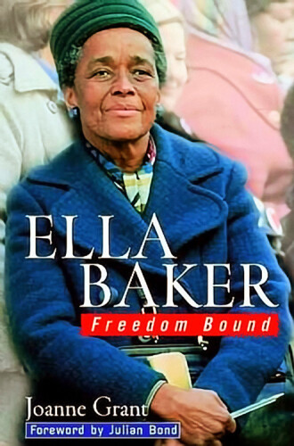Ella Baker: Freedom Bound