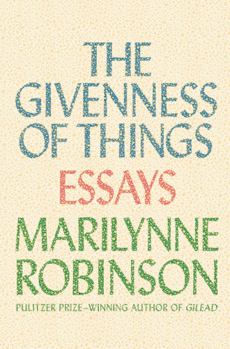 The Givenness of Things: Essays