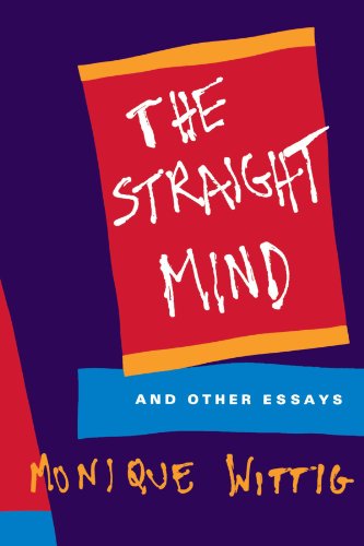 The Straight Mind: And Other Essays