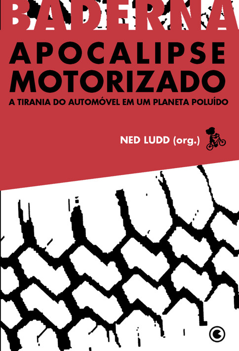 Apocalipse motorizado: a tirania do automóvel em um planeta poluído