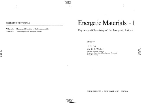 Energetic Materials 1: Physics and Chemistry of the Inorganic Azides [INCOMPLETE]