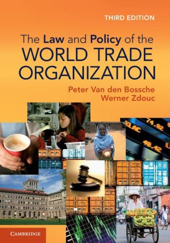 The Law and Policy of the World Trade Organization: Text, Cases and Materials