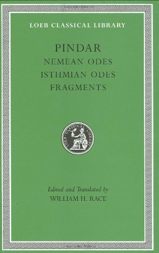 Pindar: Nemean Odes, Isthmian Odes, Fragments