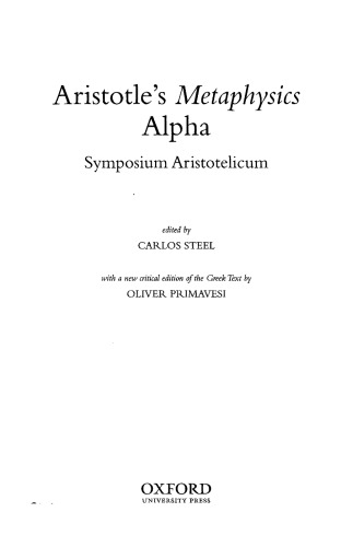Aristotle’s Metaphysics Alpha. Symposium Aristotelicum