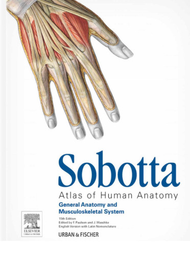 Sobotta Atlas of Human Anatomy, Vol.1: General Anatomy and Musculoskeletal System