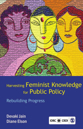 Harvesting Feminist Knowledge for Public Policy: Rebuilding Progress