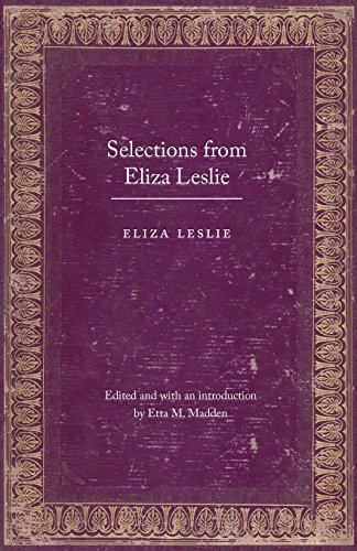Selections from Eliza Leslie