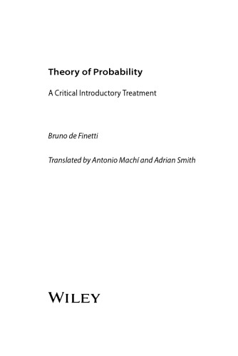 Theory of Probability. A Critical Introductory Treatment