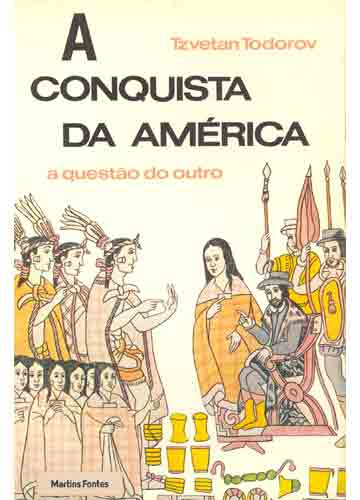 A conquista da América: a questão do outro