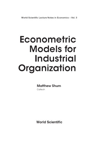 Econometric Models for Industrial Organization
