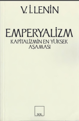 Kapitalizmin en yüksek aşaması emperyalizm