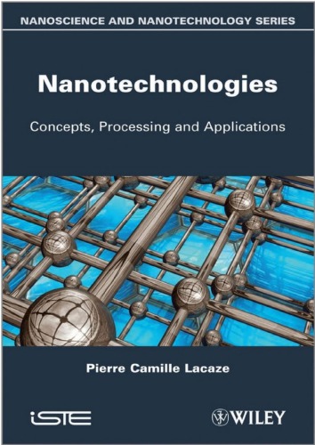 Nanotechnologies: Concepts, Production and Applications