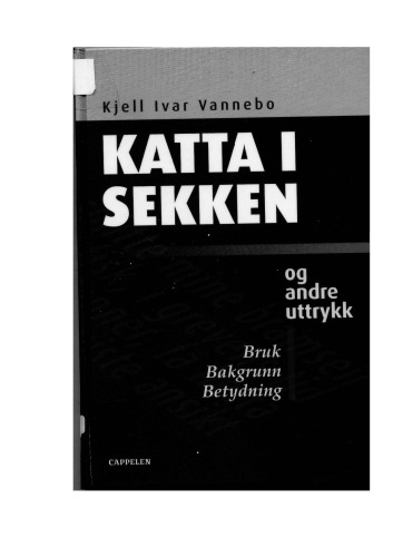 Katta i sekken og andre uttrykk
