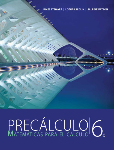 Precalculo: Matematicas Para El Calculo