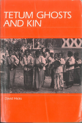 Tetum Ghosts and Kin: Fertility and Gender in East Timor