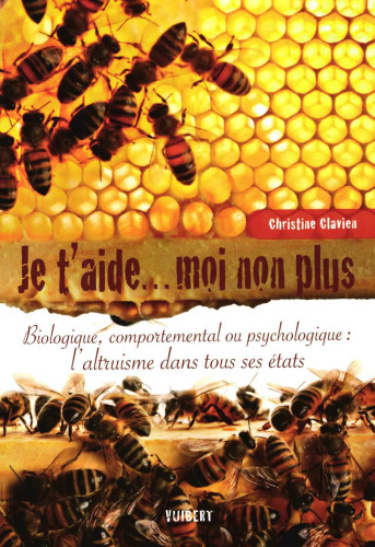 Je t’aide... moi non plus : biologique, comportemental ou psychologique