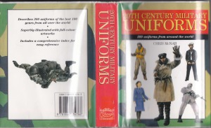 20th Century Military Uniforms.  300 Uniforms from Around the World