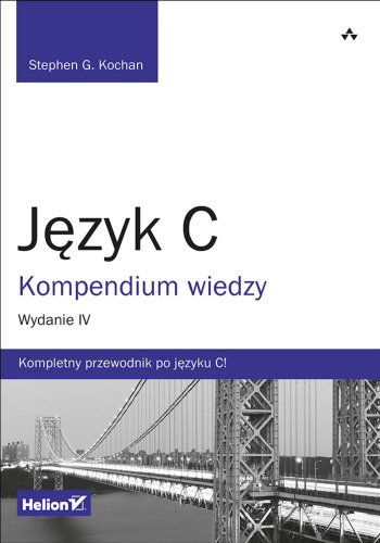 Język C. Kompendium wiedzy