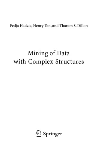 Mining of Data with Complex Structures