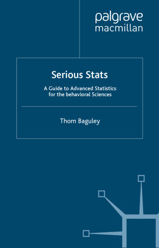 Serious Stats: A guide to advanced statistics for the behavioral sciences