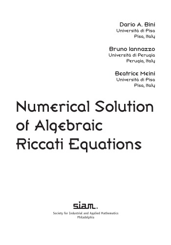Numerical Solution of Algebraic Riccati Equations